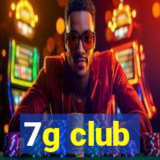 7g club